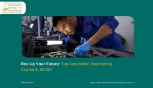 Rev Up Your Future: Top Automobile Engineering Course at SCOE!