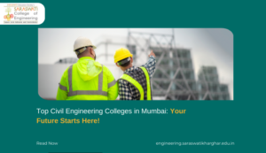 Top Civil Engineering Colleges in Mumbai: Your Future Starts Here!