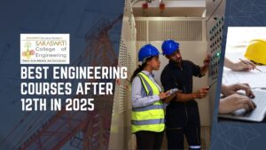 Best Engineering Courses After 12th in 2025: Eligibility, Fees & Career Guide